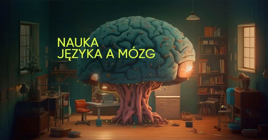 Jak nauka języka wpływa na mózg i poprawia zdrowie psychiczne